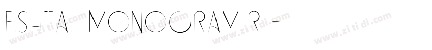 Fishtail Monogram Re字体转换